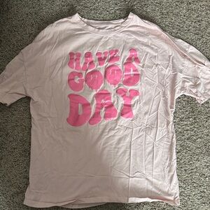 Have A Good Day Pink Graphic T-Shirt